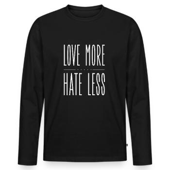 Love More Hate Less - Men's Premium Organic Long Sleeve Shirt - black - Front - Nico (187cm)
