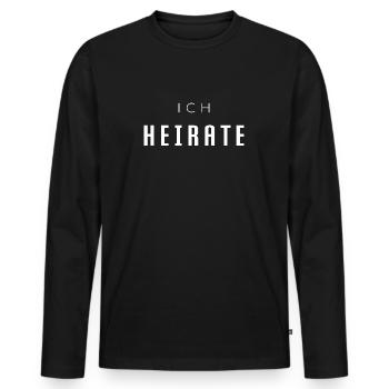 Ich heirate – Klare Kante, klare Worte - Männer Premium Bio Langarmshirt - Schwarz - Vorne - Nico (187cm)