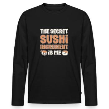 Sushi Lover Secret Ingredient Is Me Sushi - Men's Premium Organic Long Sleeve Shirt - black - Front - Nico (187cm)