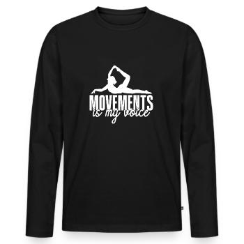 Pilates Enthusiasts Movements Is My Voice Pilates - Men's Premium Organic Long Sleeve Shirt - black - Front - Nico (187cm)