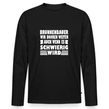 Construction de puits Nous continuons à forer des constructeurs de puits - T-shirt manches longues Premium bio Homme - noir - Devant - Nico (187cm)