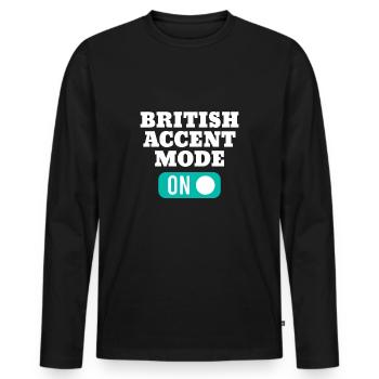 Britischer Akzent-Modus bei muttersprachlichen Eng - Männer Premium Bio Langarmshirt - Schwarz - Vorne - Nico (187cm)