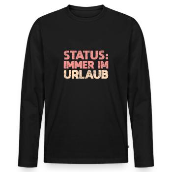 Status: Immer Im Urlaub - Männer Premium Bio Langarmshirt - Schwarz - Vorne - Nico (187cm)