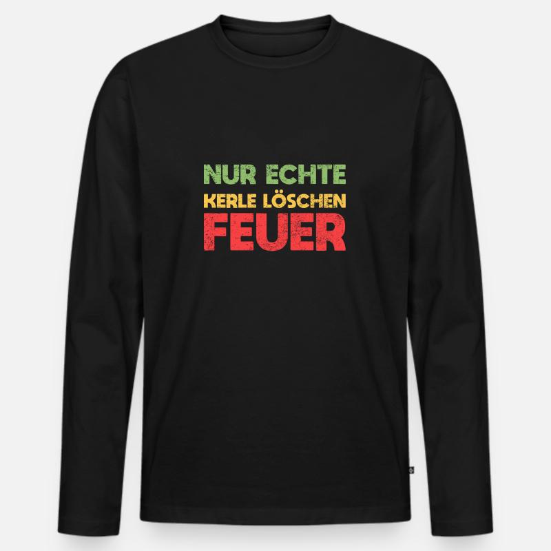 Nur Echte Kerle Löschen Feuer - Männer Premium Bio Langarmshirt - Schwarz
