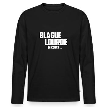 Blague lourde en cours - T-shirt manches longues Premium bio Homme - noir - Devant - Nico (187cm)