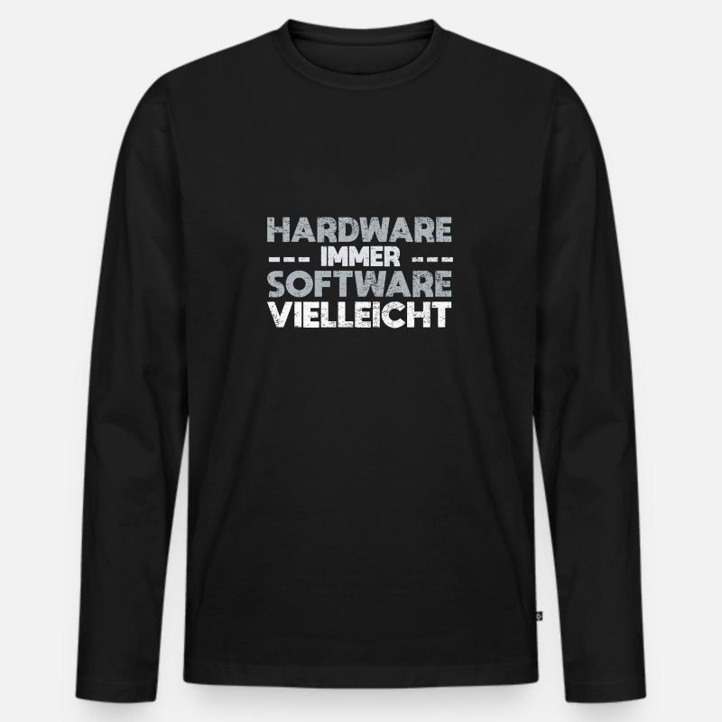 Hardware Immer Software Vielleicht - Männer Premium Bio Langarmshirt - Schwarz