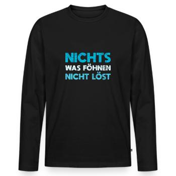 Nichts, Was Föhnen Nicht Löst - Männer Premium Bio Langarmshirt - Schwarz - Vorne - Nico (187cm)