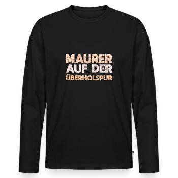 Maurer Auf Der Überholspur - Männer Premium Bio Langarmshirt - Schwarz - Vorne - Nico (187cm)