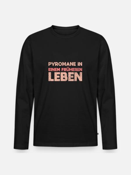 Pyromane In Einem Früheren Leben - Männer Premium Bio Langarmshirt - Schwarz