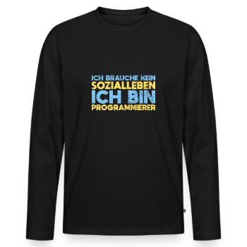 Ich Brauche Kein Sozialleben, Ich Bin... - Männer Premium Bio Langarmshirt - Schwarz - Vorne - Nico (187cm)