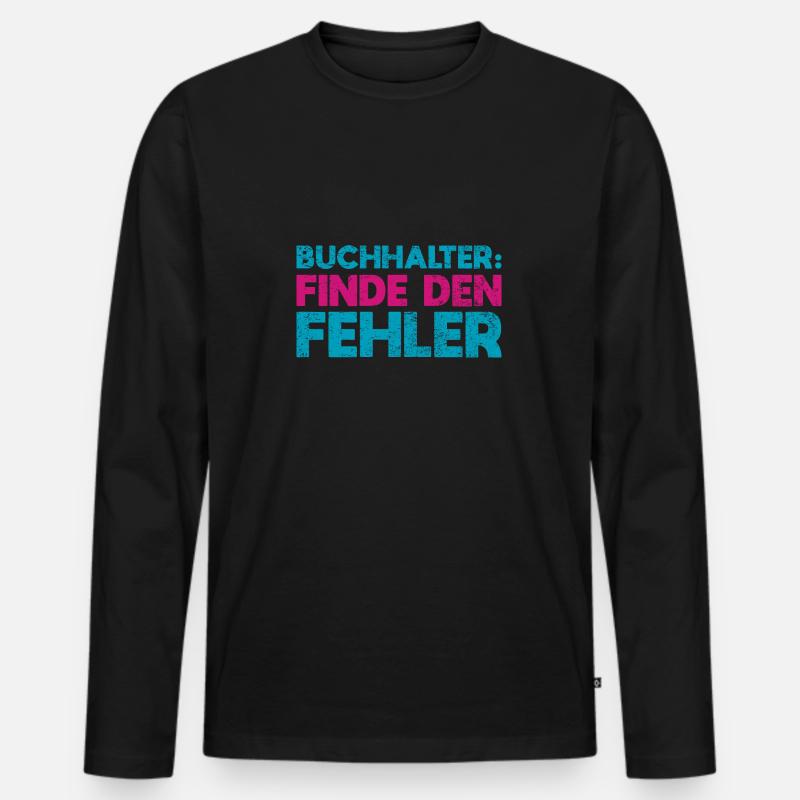 Buchhalter: Finde Den Fehler - Männer Premium Bio Langarmshirt - Schwarz