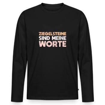 Ziegelsteine Sind Meine Worte - Männer Premium Bio Langarmshirt - Schwarz - Vorne - Nico (187cm)