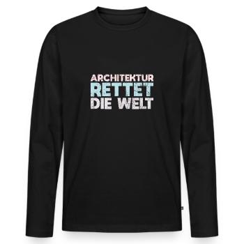 Architektur Rettet Die Welt - Männer Premium Bio Langarmshirt - Schwarz - Vorne - Nico (187cm)