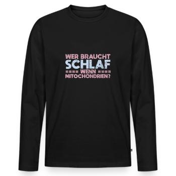 Wer Braucht Schlaf, Wenn Mitochondrien? - Männer Premium Bio Langarmshirt - Schwarz - Vorne - Nico (187cm)