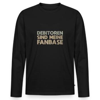 Debitoren Sind Meine Fanbase - Männer Premium Bio Langarmshirt - Schwarz - Vorne - Nico (187cm)