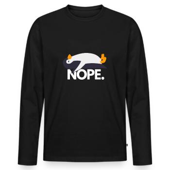 Nope Shirt Penguin Pinguin Shirt No Egal Tasse - Men's Premium Organic Long Sleeve Shirt - black - Front - Nico (187cm)