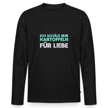Ich Schäle Nur Kartoffeln Für Liebe - Männer Premium Bio Langarmshirt - Schwarz - Vorne - Nico (187cm)