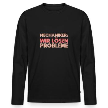 Mechaniker: Wir Lösen Probleme - Männer Premium Bio Langarmshirt - Schwarz - Vorne - Nico (187cm)