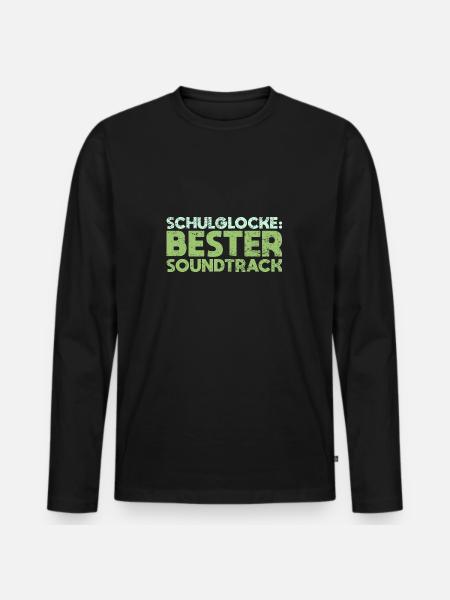 Schulglocke: Bester Soundtrack - Männer Premium Bio Langarmshirt - Schwarz