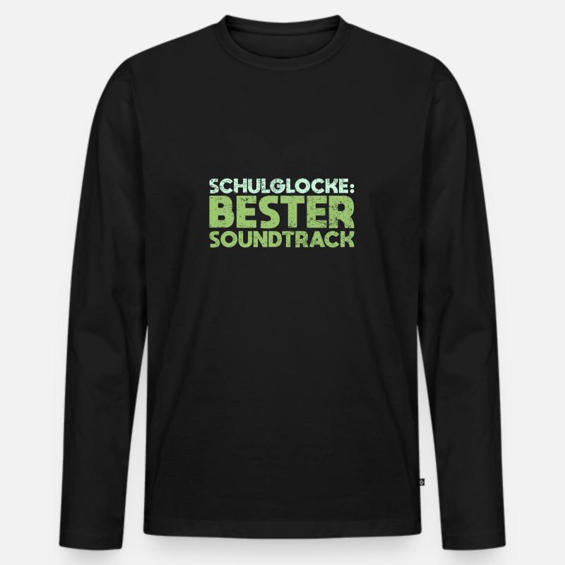 Schulglocke: Bester Soundtrack - Männer Premium Bio Langarmshirt - Schwarz
