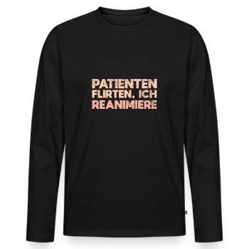 Patienten Flirten, Ich Reanimiere - Männer Premium Bio Langarmshirt - Schwarz - Vorne - Nico (187cm)