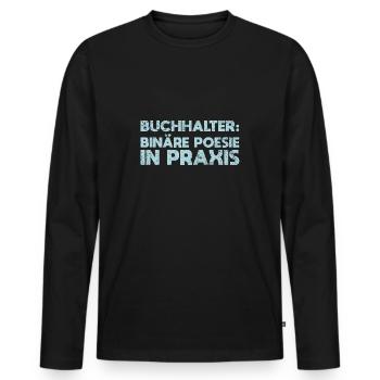 Buchhalter: Binäre Poesie In Praxis - Männer Premium Bio Langarmshirt - Schwarz - Vorne - Nico (187cm)