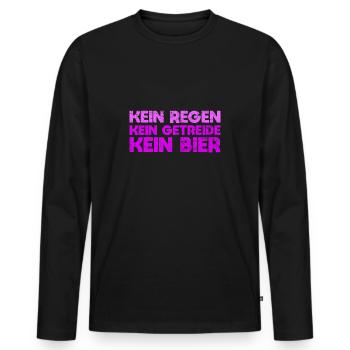 Kein Regen, Kein Getreide, Kein Bier - Männer Premium Bio Langarmshirt - Schwarz - Vorne - Nico (187cm)
