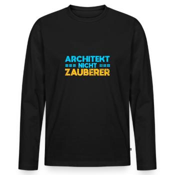 Architekt, Nicht Zauberer - Männer Premium Bio Langarmshirt - Schwarz - Vorne - Nico (187cm)