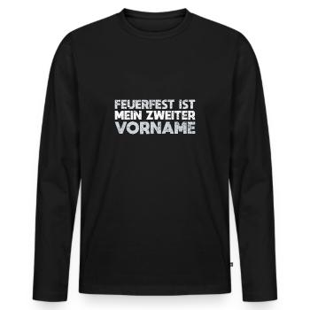 Feuerfest Ist Mein Zweiter Vorname - Männer Premium Bio Langarmshirt - Schwarz - Vorne - Nico (187cm)