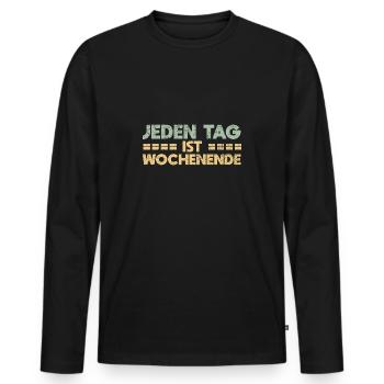Jeden Tag Ist Wochenende - Männer Premium Bio Langarmshirt - Schwarz - Vorne - Nico (187cm)