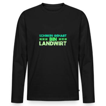 Schwein Gehabt, Bin Landwirt - Männer Premium Bio Langarmshirt - Schwarz - Vorne - Nico (187cm)
