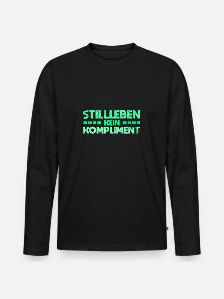 Stillleben, Kein Kompliment - Männer Premium Bio Langarmshirt - Schwarz