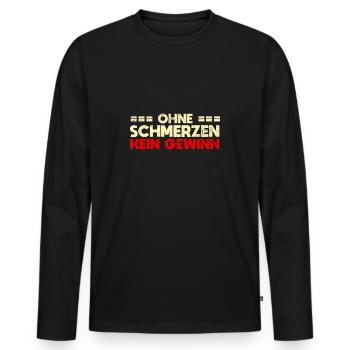 Ohne Schmerzen, Kein Gewinn - Männer Premium Bio Langarmshirt - Schwarz - Vorne - Nico (187cm)