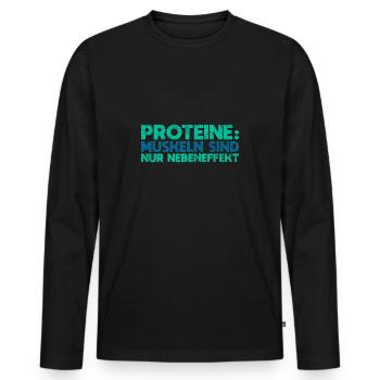 Proteine: Muskeln Sind Nur Nebeneffekt - Männer Premium Bio Langarmshirt - Schwarz - Vorne - Nico (187cm)
