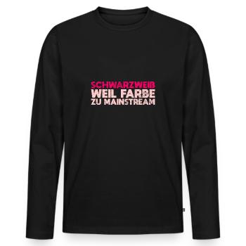 Schwarzweiß, Weil Farbe Zu Mainstream - Männer Premium Bio Langarmshirt - Schwarz - Vorne - Nico (187cm)