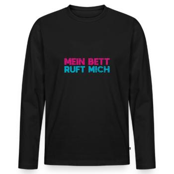Mein Bett Ruft Mich - Männer Premium Bio Langarmshirt - Schwarz - Vorne - Nico (187cm)