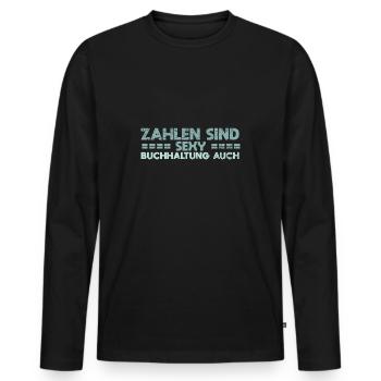 Zahlen Sind Sexy, Buchhaltung Auch - Männer Premium Bio Langarmshirt - Schwarz - Vorne - Nico (187cm)