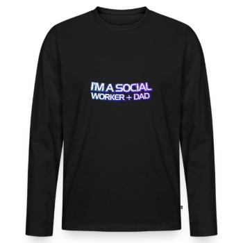 I'm A Social Worker And Dad - Männer Premium Bio Langarmshirt - Schwarz - Vorne - Nico (187cm)