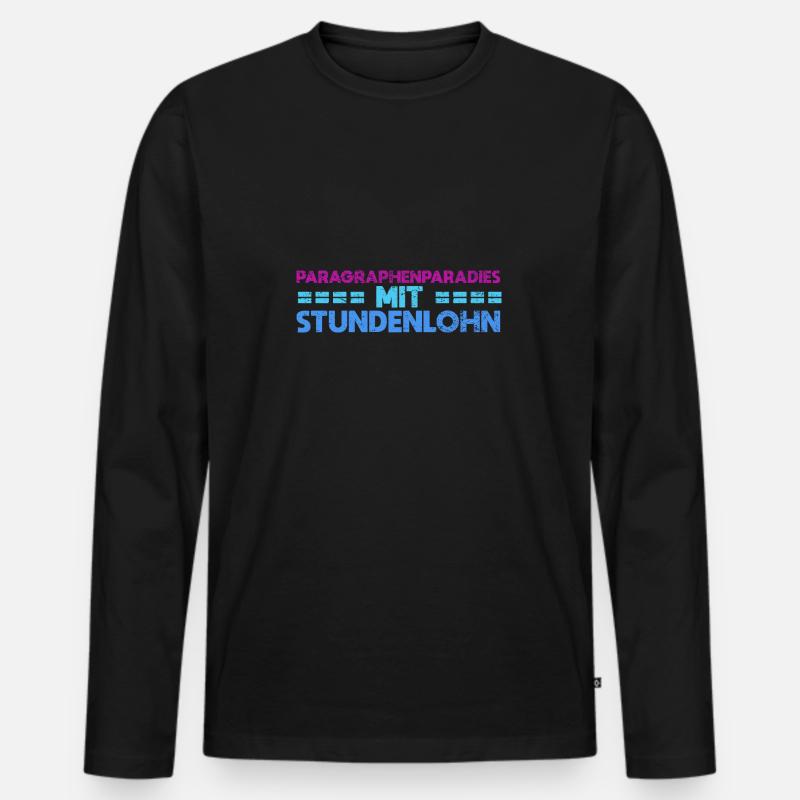 Paragraphenparadies Mit Stundenlohn - Männer Premium Bio Langarmshirt - Schwarz