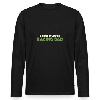 Le papa de course de tondeuse à gazon - T-shirt manches longues Premium bio Homme - noir - Devant - Nico (187cm)