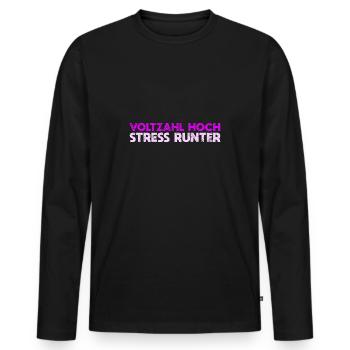 Voltzahl Hoch, Stress Runter - Männer Premium Bio Langarmshirt - Schwarz - Vorne - Nico (187cm)