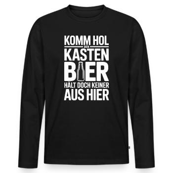  Komm Hol Den Kasten Bier Hält Doch Keiner Aus - Männer Premium Bio Langarmshirt - Schwarz - Vorne - Nico (187cm)