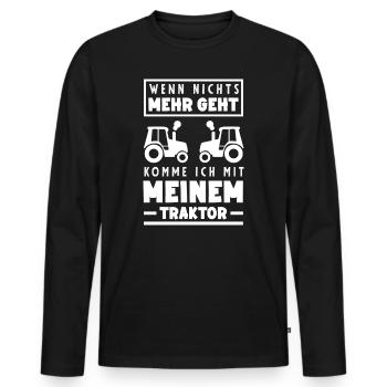 Wenn nichts mehr geht komme ich mit meinem Traktor - Männer Premium Bio Langarmshirt - Schwarz - Vorne - Nico (187cm)