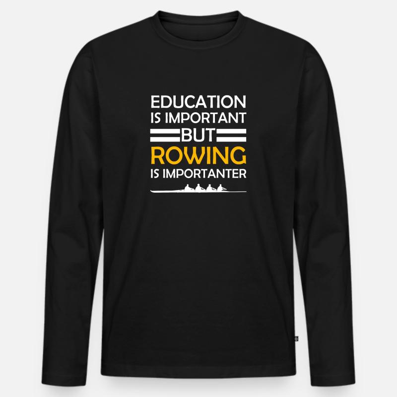 Rudern ist wichtiger - Männer Premium Bio Langarmshirt - Schwarz