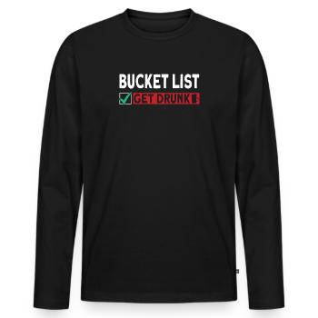 Bucket List Betrunken Werden Saufen Bier Feiern - Männer Premium Bio Langarmshirt - Schwarz - Vorne - Nico (187cm)