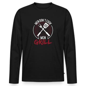 Männer Kochen Nicht Männer Grillen Grill Smoker - Männer Premium Bio Langarmshirt - Schwarz - Vorne - Nico (187cm)