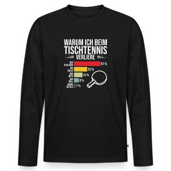 Drôle de tennis de table disant pourquoi je perds - T-shirt manches longues Premium bio Homme - noir - Devant - Nico (187cm)