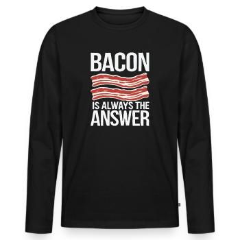 Bacon is Always the answer Funny Pork Meat Lover - Men's Premium Organic Long Sleeve Shirt - black - Front - Nico (187cm)