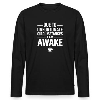 En raison de circonstances malheureuses, je suis ici - T-shirt manches longues Premium bio Homme - noir - Devant - Nico (187cm)
