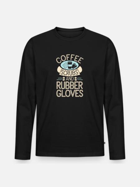 Kaffeskrubb og gummihansker Sykepleiere - Premium økologisk langærmet T-shirt til mænd - sort